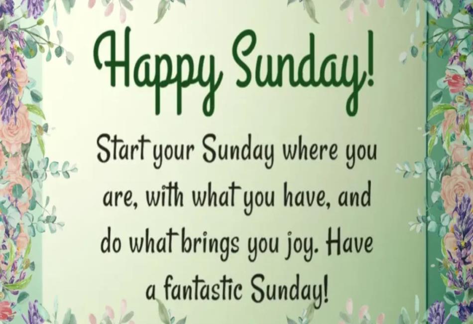 Happy Sunday Message