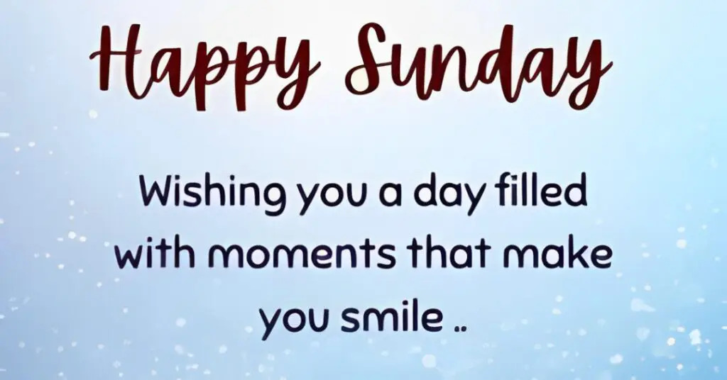 Happy Sunday Message
